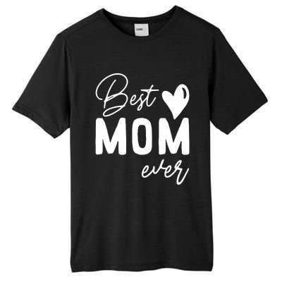 Mothers Day Best Mom Ever Gifts From Daughter Tall Fusion ChromaSoft Performance T-Shirt