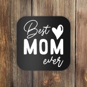 Mothers Day Best Mom Ever Gifts From Daughter Coaster