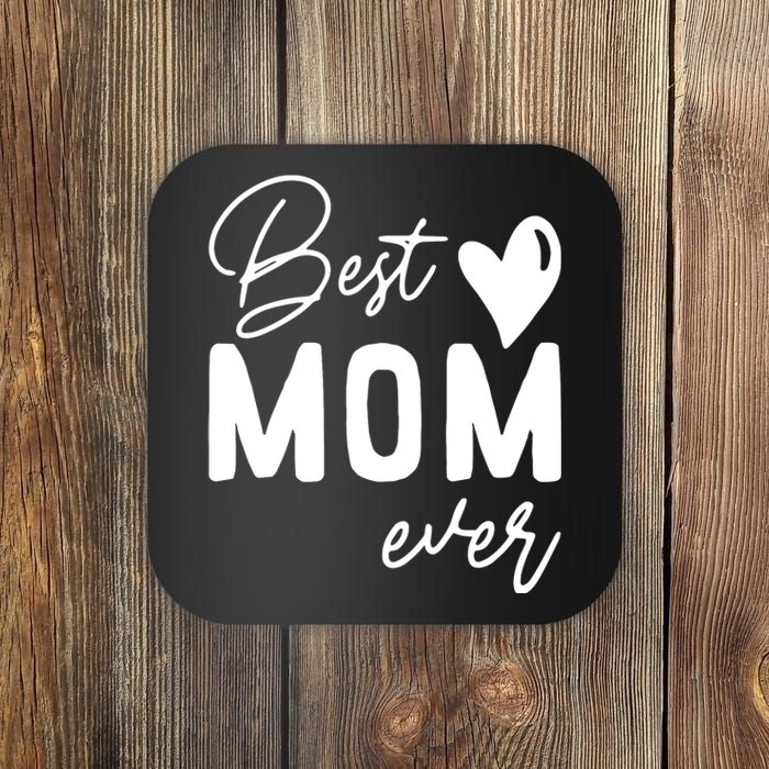 Mothers Day Best Mom Ever Gifts From Daughter Coaster