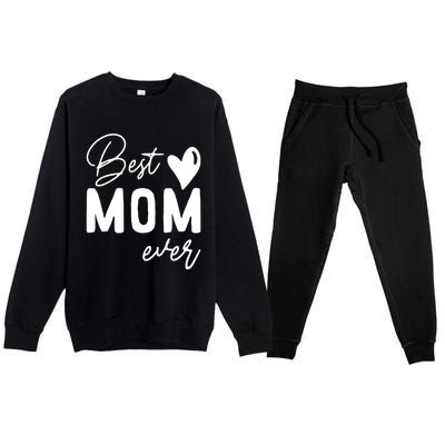 Mothers Day Best Mom Ever Gifts From Daughter Premium Crewneck Sweatsuit Set