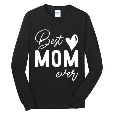 Mothers Day Best Mom Ever Gifts From Daughter Tall Long Sleeve T-Shirt