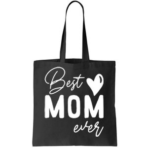 Mothers Day Best Mom Ever Gifts From Daughter Tote Bag