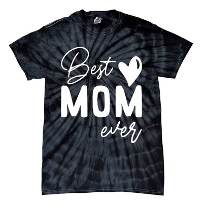 Mothers Day Best Mom Ever Gifts From Daughter Tie-Dye T-Shirt