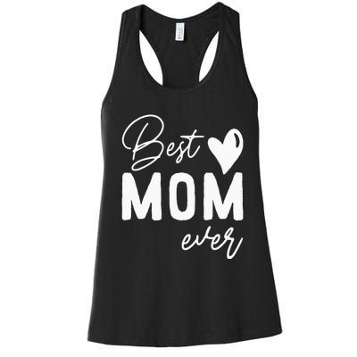 Mothers Day Best Mom Ever Gifts From Daughter  Mom Women's Racerback Tank