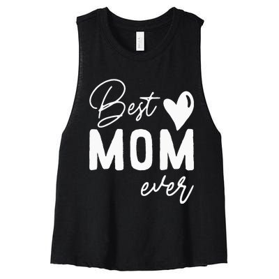 Mothers Day Best Mom Ever Gifts From Daughter  Mom Women's Racerback Cropped Tank