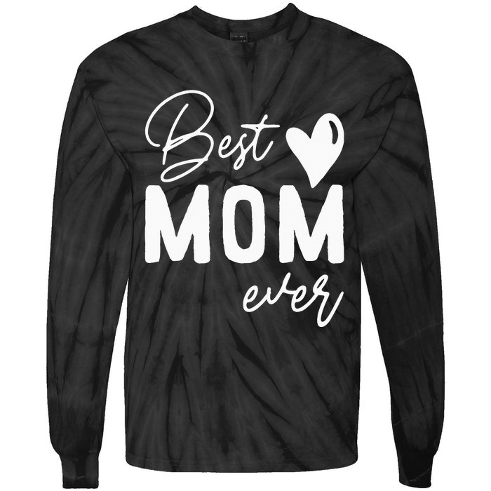 Mothers Day Best Mom Ever Gifts From Daughter  Mom Tie-Dye Long Sleeve Shirt