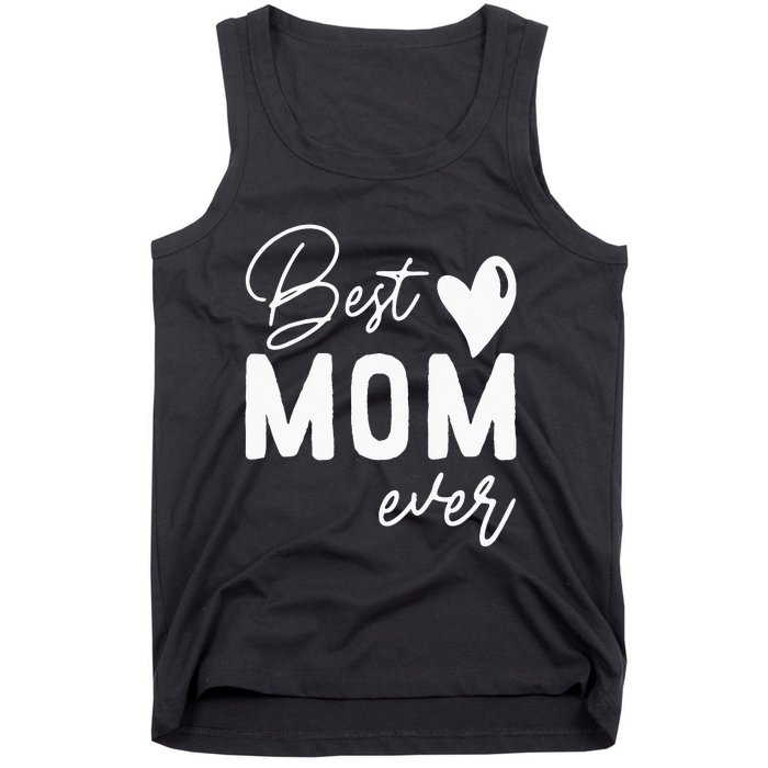 Mothers Day Best Mom Ever Gifts From Daughter  Mom Tank Top