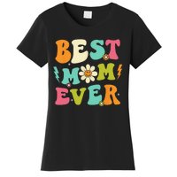 Mothers Day Best Mom Ever From Daughter  Mom Women's T-Shirt