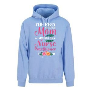 Mothers Day Best Kind Of Mom Raises A Nurse Practitioner Meaningful Gift Unisex Surf Hoodie