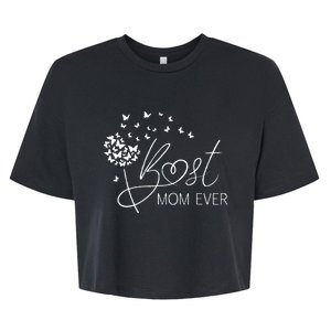 Mothers Day Best Mom Ever Gifts From Daughter Son Mom Bella+Canvas Jersey Crop Tee