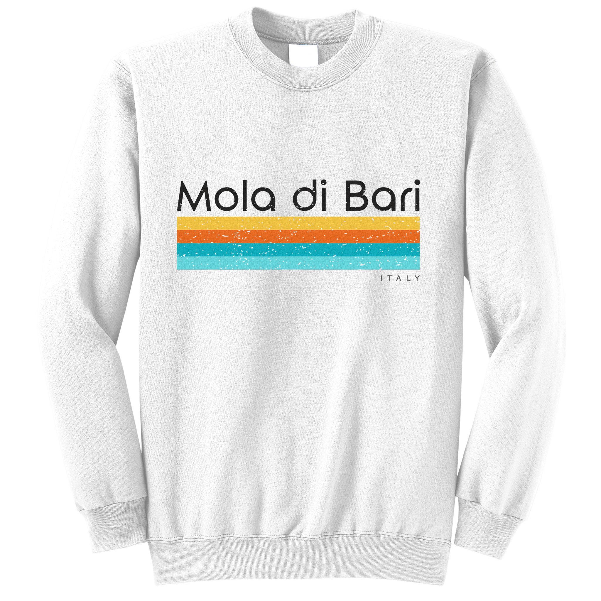 Mola Di Bari Italy Sweatshirt