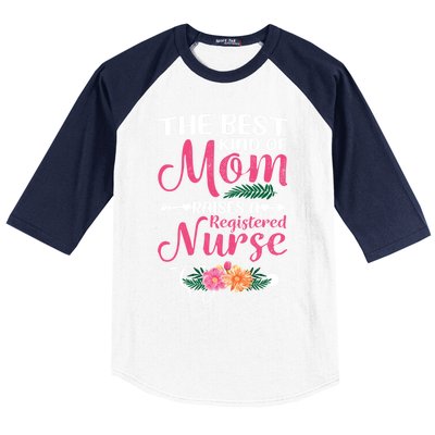 Mothers Day Best Kind Of Mom Raises A Registered Nurse Gift Baseball Sleeve Shirt