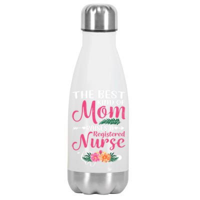 Mothers Day Best Kind Of Mom Raises A Registered Nurse Gift Stainless Steel Insulated Water Bottle