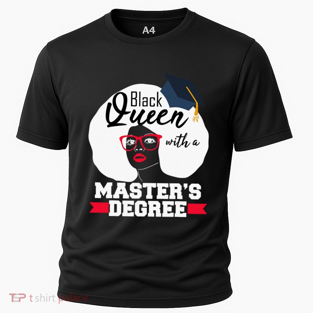 Masters Degree Black Queen Graduation Public Health Gift Performance Shirt