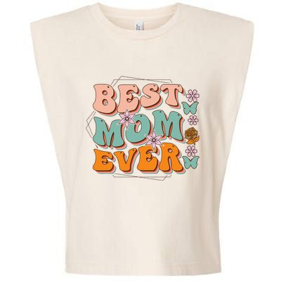 Mothers Day Best Mom Ever From Daughter Son Mom grandma Garment-Dyed Women's Muscle Tee