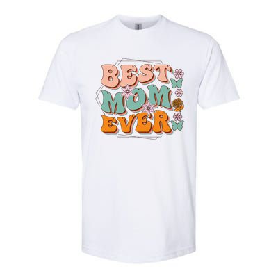 Mothers Day Best Mom Ever From Daughter Son Mom grandma Softstyle® CVC T-Shirt