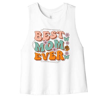 Mothers Day Best Mom Ever From Daughter Son Mom grandma Women's Racerback Cropped Tank