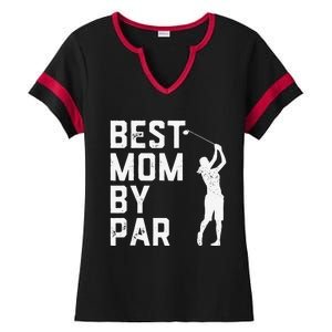 Mother's Day Best Mom By Par Funny Golf Lover Gift Ladies Halftime Notch Neck Tee