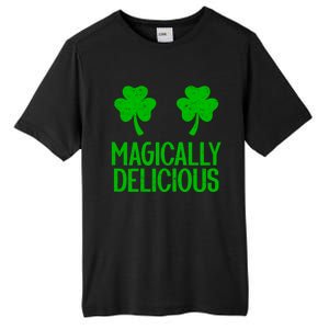 Magically Delicious Boobs Naughty St Patricks Day Gift Tall Fusion ChromaSoft Performance T-Shirt