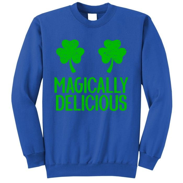 Magically Delicious Boobs Naughty St Patricks Day Gift Tall Sweatshirt