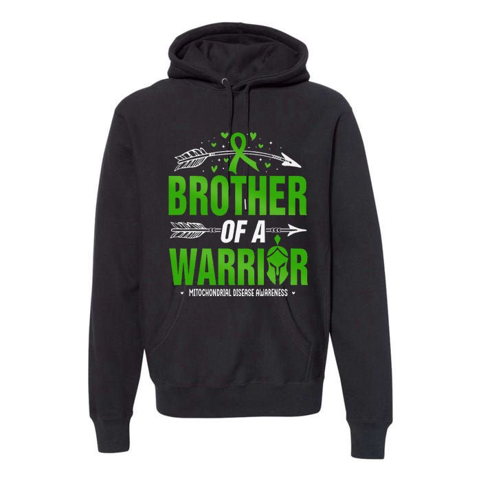 Mitochondrial Disease Brother Of A Warrior Green Ribbon Premium Hoodie