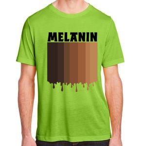 Melanin Drippin Black Pride African American Black History Funny Gift Adult ChromaSoft Performance T-Shirt