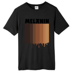 Melanin Drippin Black Pride African American Black History Funny Gift Tall Fusion ChromaSoft Performance T-Shirt