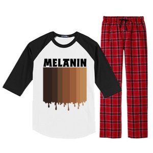 Melanin Drippin Black Pride African American Black History Funny Gift Raglan Sleeve Pajama Set