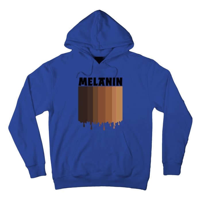 Melanin Drippin Black Pride African American Black History Funny Gift Hoodie