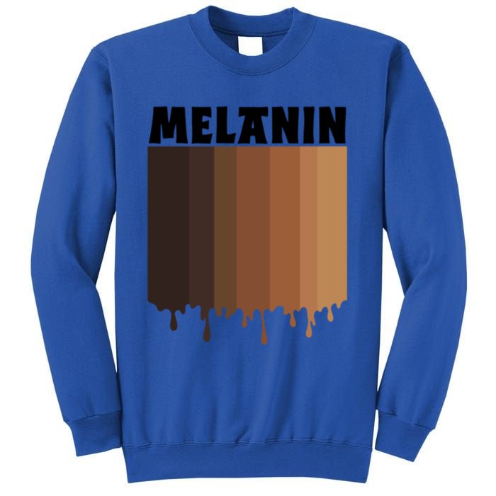 Melanin Drippin Black Pride African American Black History Funny Gift Sweatshirt