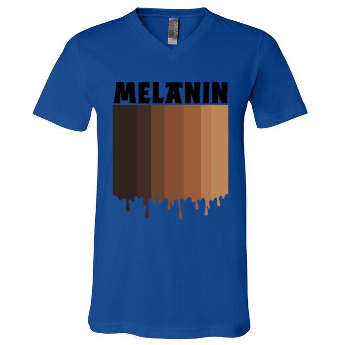 Melanin Drippin Black Pride African American Black History Funny Gift V-Neck T-Shirt