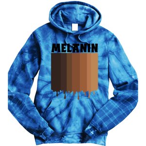 Melanin Drippin Black Pride African American Black History Funny Gift Tie Dye Hoodie