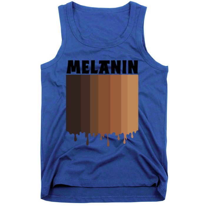 Melanin Drippin Black Pride African American Black History Funny Gift Tank Top