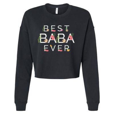 Mothers Day Cute Gift Floral Best Baba Ever Cropped Pullover Crew