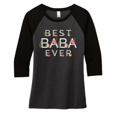 Mothers Day Cute Gift Floral Best Baba Ever Women's Tri-Blend 3/4-Sleeve Raglan Shirt