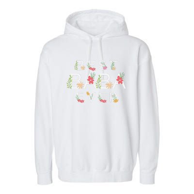 Mothers Day Cute Gift Floral Best Baba Ever Garment-Dyed Fleece Hoodie