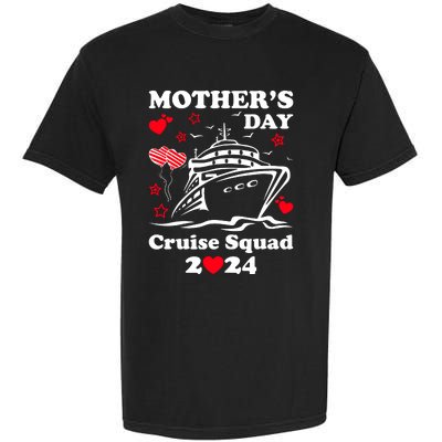 Mothers Day Cruise Squad 2024 Matching Family Garment-Dyed Heavyweight T-Shirt