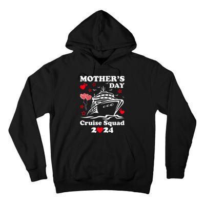 Mothers Day Cruise Squad 2024 Matching Family Tall Hoodie