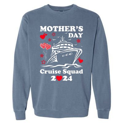 Mothers Day Cruise Squad 2024 Matching Family Garment-Dyed Sweatshirt