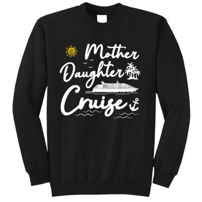 Mother Daughter Cruise Girl Trip Vacation Summer ing Sweatshirt