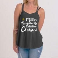 Mother Daughter Cruise Girl Trip Vacation Summer ing Women's Strappy Tank