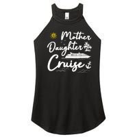 Mother Daughter Cruise Girl Trip Vacation Summer ing Women's Perfect Tri Rocker Tank