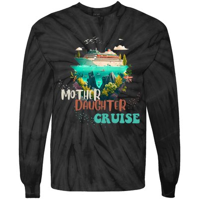 mother daughter cruise for mother and daughter trip Tie-Dye Long Sleeve Shirt