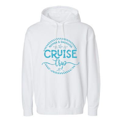 Mother Daughter Cruise Trip Garment-Dyed Fleece Hoodie