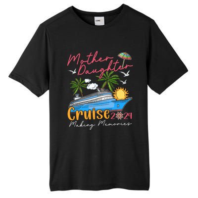 Mother Daughter Cruise 2024 Funny Memories Cruise Ship Lover Tall Fusion ChromaSoft Performance T-Shirt