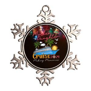 Mother Daughter Cruise 2024 Funny Memories Cruise Ship Lover Metallic Star Ornament