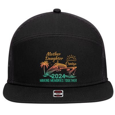 Mother Daughter Cruise 2024 7 Panel Mesh Trucker Snapback Hat