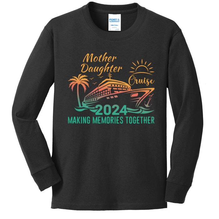 Mother Daughter Cruise 2024 Kids Long Sleeve Shirt