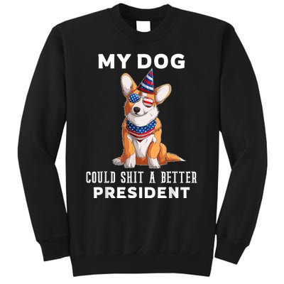 My Dog Could Shit A Better President Corgi Lover Anti Biden Sweatshirt