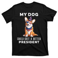 My Dog Could Shit A Better President Corgi Lover Anti Biden T-Shirt